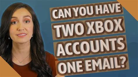 Can you have 2 xbox accounts on one pc