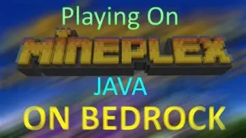 Can mineplex and bedrock play together java?