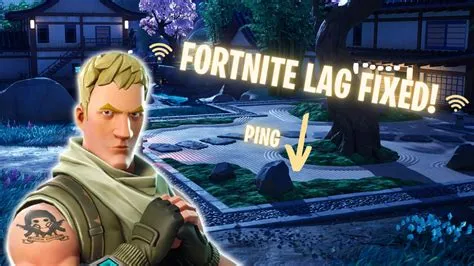 Why lag in fortnite