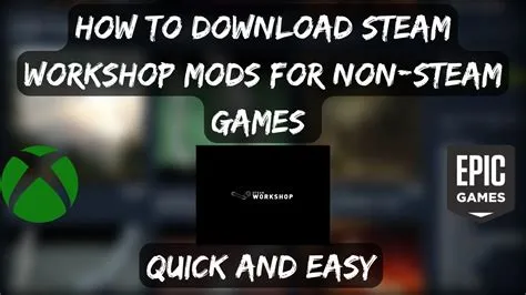 How do i use steam mods on non steam games