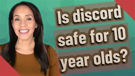 Is discord safe for a 14 year old