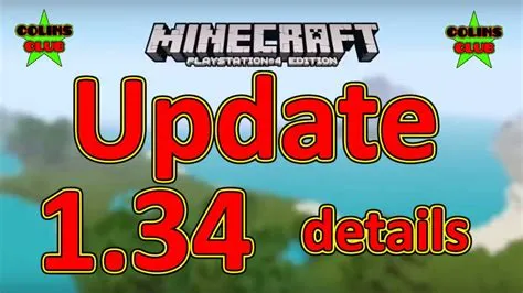 What was minecraft 1.34 called