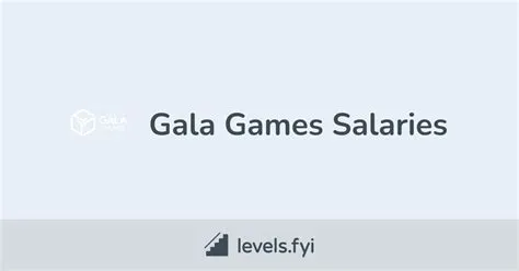 What is the salary for gala games