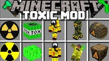 What is a toxic mod?