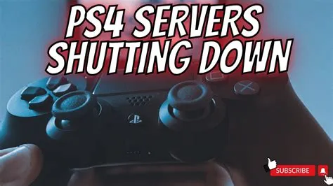 Are ps4 servers shutting down soon