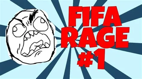 Why do people rage on fifa