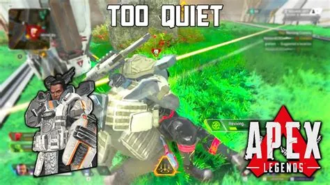 Who is the most quiet apex legend