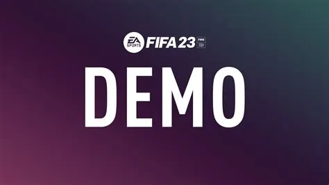 Can you play fifa 23 demo