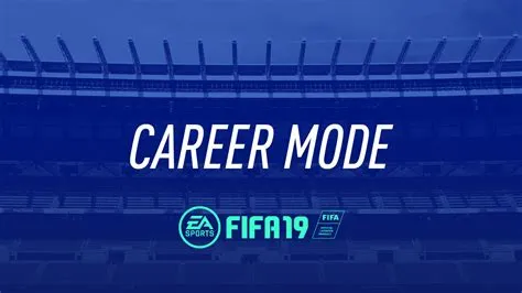 How long is career mode fifa 19