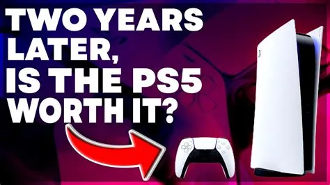 Why ps5 is worth it