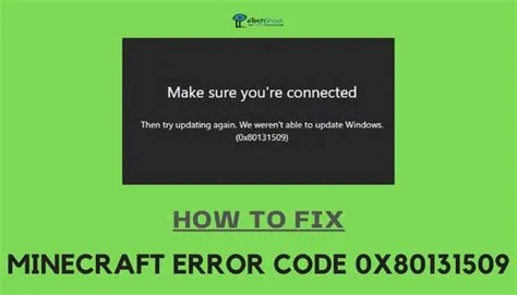 What is error code 0x80131509 in minecraft