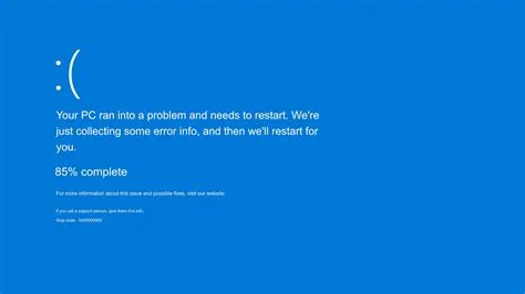 Why is the blue screen of death