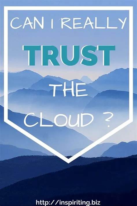 Can you trust the cloud