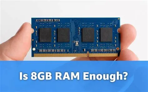 Is 8gb ram enough for windows 11