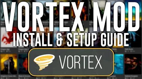 Is it better to use vortex or mod organizer 2