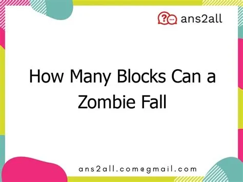 How many blocks can zombies fall without dying