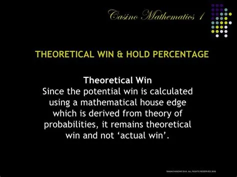 How is casino theoretical calculated