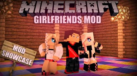 How does girlfriend mod work in minecraft