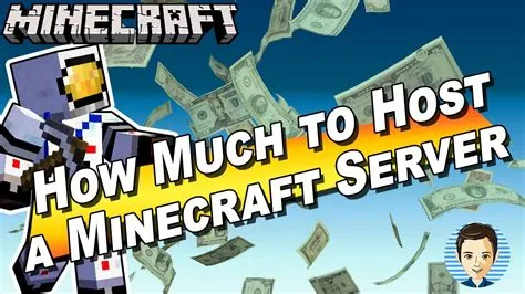 How much does it cost to own a minecraft server