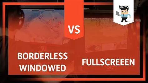 Is windowed mode better than full screen reddit