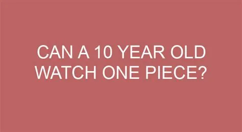 Can a 10 year old watch r