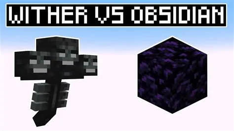 Can the wither break obsidian