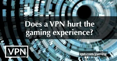 Does vpn hurt gaming