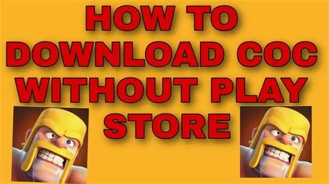 How to download coc without play store