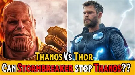 Can thor beat thanos without stormbreaker