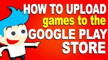 Can we earn money by uploading games in play store?