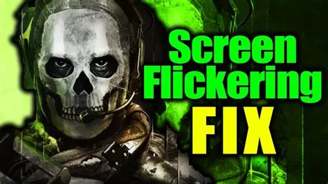 Why does mw2 flicker