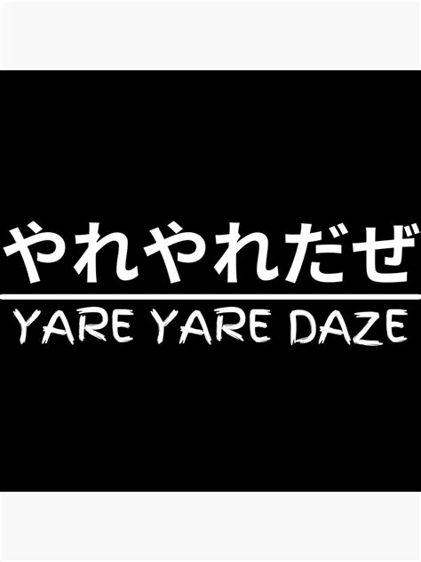 What does yare yare mean in japanese