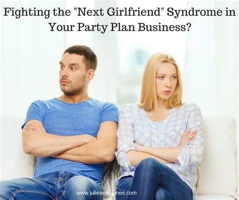 What is girlfriend syndrome