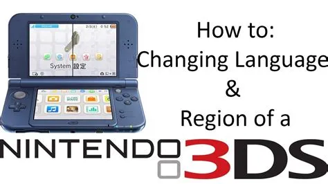 Can you change the region on a 3ds