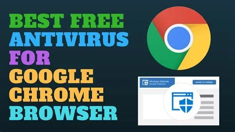 Is chrome anti virus