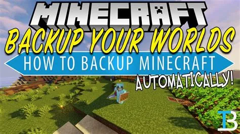 Does minecraft automatically backup