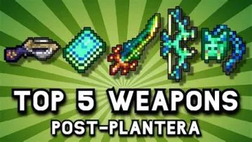 What weapons are best to beat plantera?