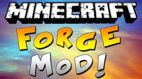 Do you need forge to get mods