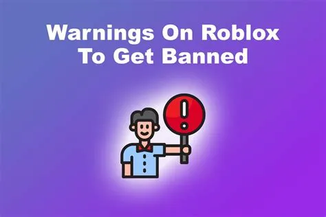 How many warnings till you get banned on roblox