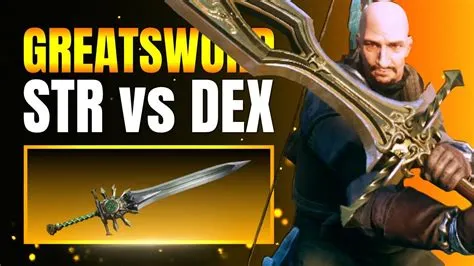 Is a greatsword a dex weapon