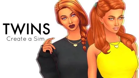 Are sims twins identical