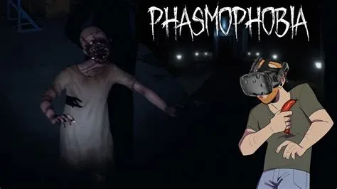 What vr headsets work with phasmophobia