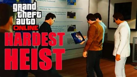 What is the hardest heist in gta online