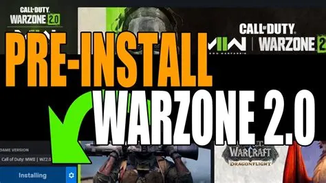 What is warzone 2 pre install