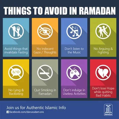 What are 4 things not to do in ramadan