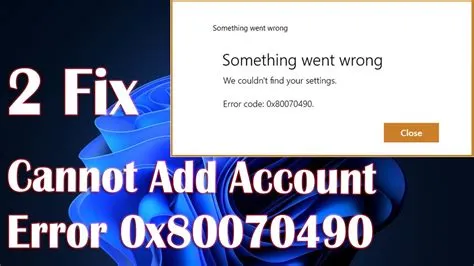 What is error code 0x80070490 adding email