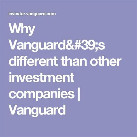 Why is vanguard different