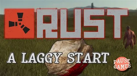 Is rust a laggy game