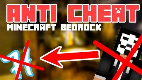 Does mc bedrock have anti cheat