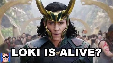 Can loki still be alive